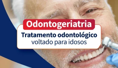 Odontogeriatria: a odontologia para a terceira idade