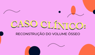 Caso clínico: regeneração óssea com lâmina de titânio