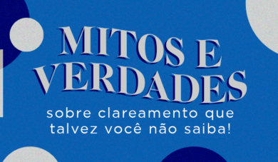 Clareamento Dental: o que você precisa dominar (além dos mitos)
