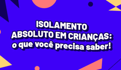 Técnica do isolamento absoluto na Odontopediatria