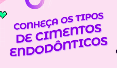 Guia completo sobre cimentos endodônticos