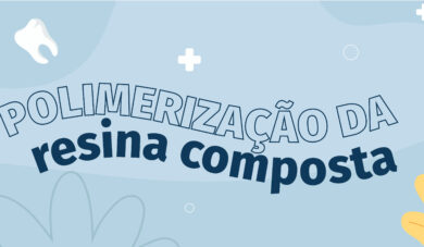 Polimerização da resina composta: Como é a reação de contração