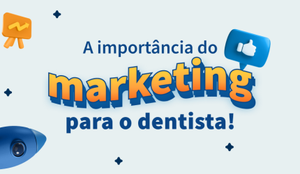 A importância do marketing pessoal para o dentista