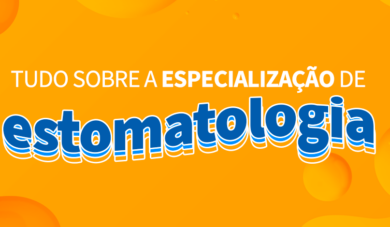 Por que se especializar em Estomatologia?