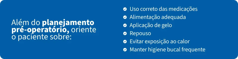 Infográfico com dicas de cuidados pré-operatórios, destacando uso correto de medicações, alimentação, repouso, evitar calor, aplicar gelo e higiene bucal.