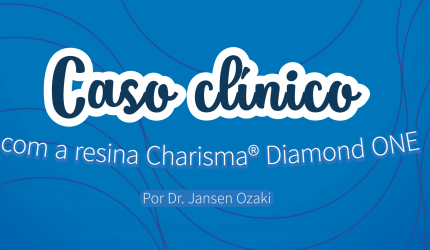 Caso clínico: Restaurações insatisfatórias refeitas com Resina Charisma® Diamond One