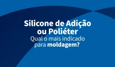 [GUIA] Silicone de Adição ou Poliéter? Qual é o melhor material de moldagem?