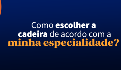 Cadeira ideal: qual escolher para cada especialidade?