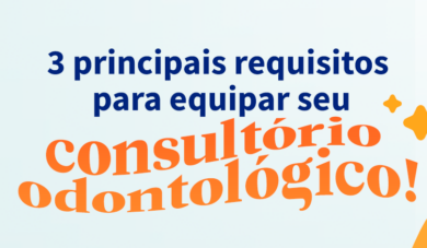 Por onde eu começo para equipar meu consultório odontológico?