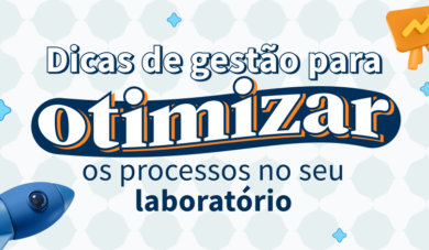Gestão de laboratório de prótese dentária: saiba como aumentar seu lucro