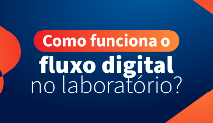 Produção digital x convencional no laboratório de próteses