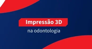 Impressão 3D na odontologia: Tudo que você precisa saber sobre o assunto Impressão 3D na odontologia: Tudo que você precisa saber sobre o assunto