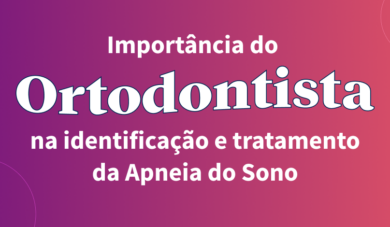 A Odontologia do Sono tem papel fundamental para melhorar a qualidade de vida do paciente!