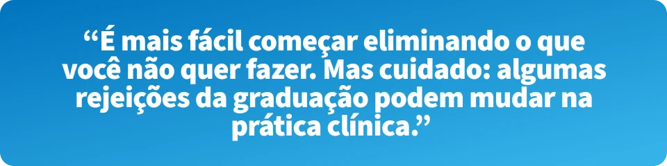 Citação motivacional sobre graduação, destacando que eliminar os medos é mais fácil do que começar, com foco na mudança na prática clínica.