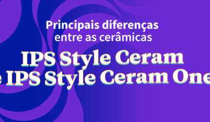 Diferenças e indicações na utilização de IPS Style Ceram e IPS Style Ceram One da Ivoclar