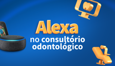 Assistente virtual: Dicas para utilizar Alexa no seu consultório