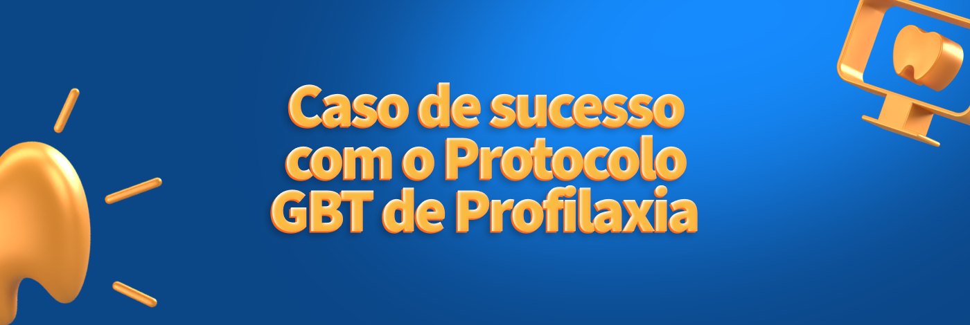 GBT Machine [AIRFLOW®] Transformando a Profilaxia