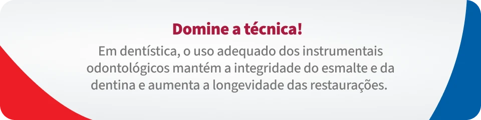 Dicas para dentistas sobre a importância do uso adequado de instrumentos odontológicos na manutenção da integridade do esmalte e da dentina, aumentando a durabilidade das restaurações.