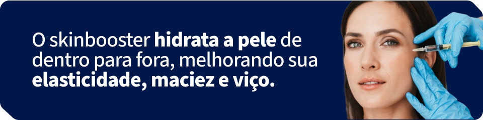 o skinbooster hidrata a pele de dentro para fora melhorando diversos aspectos do rosto.