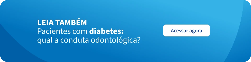imagem informativa sobre pacientes com diabetes e conduta odontológica, incluindo a frase 'Leia também' e botão de acesso.