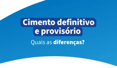 Cimento odontológico: Guia completo sobre cimentos provisórios e definitivos