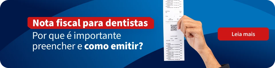 Imagem de uma pessoa segurando uma nota fiscal para dentistas, com destaque para o texto 'Nota fiscal para dentistas' e a frase 'Por que &eacute; importante preencher e como emitir'.