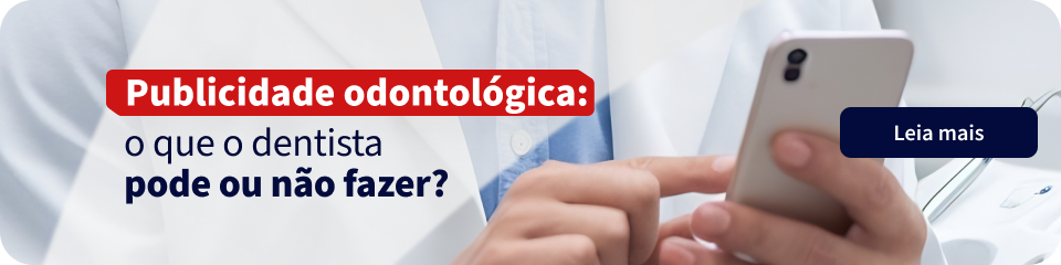 banner levando para o conteúdo de publicidade odontológica.