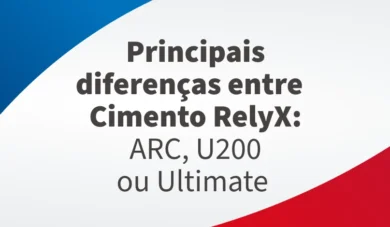 Dominando a Linha de Cimento RelyX: O Guia Definitivo para o Consultório Moderno 